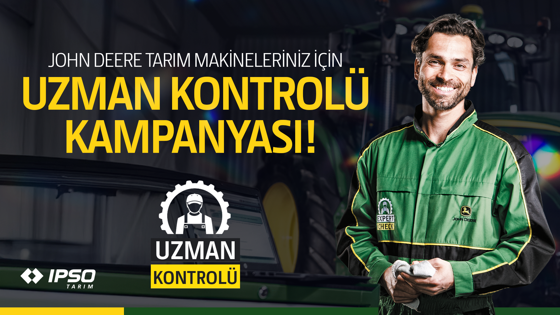 JOHN DEERE TARIM MAKİNELERİNİZ İÇİN UZMAN KONTROLÜ KAMPANYASI!